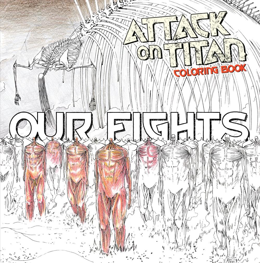 ATTACK ON TITAN COLORING BOOK 2 OUR FIGHTS