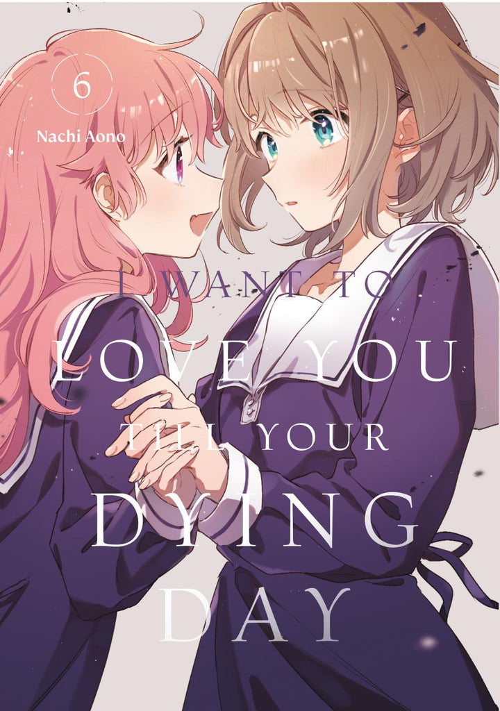I WANT TO LOVE YOU TILL YOUR DYING DAY TP VOL 06