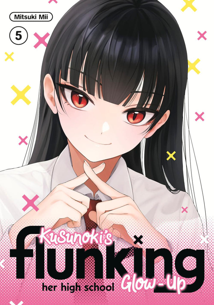 KUSUNOKIS FLUNKING HER HIGH SCHOOL GLOW-UP TP VOL 05