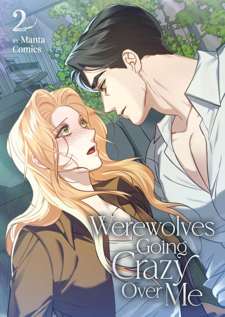 WEREWOLVES GOING CRAZY OVER ME TP VOL 02