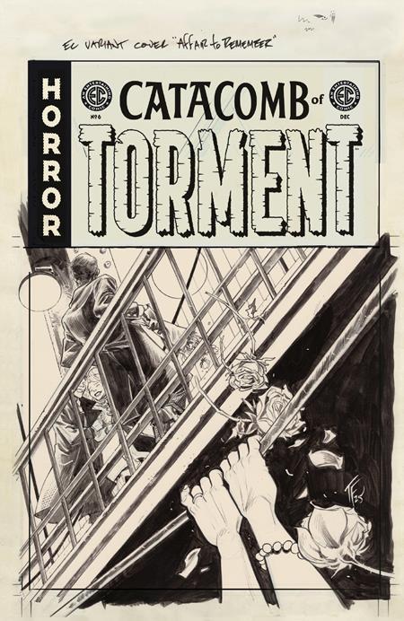 EC CATACOMB OF TORMENT #6 CVR D INC 1:20 TOM FOWLER BW ARTIST EDITION VAR 1:20 INCV