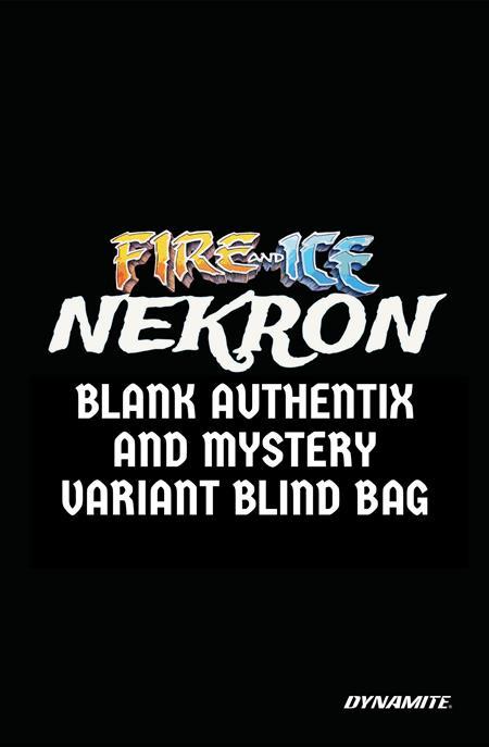 FIRE AND ICE NEKRON #1 ONE SHOT CVR D BLIND BAG VAR