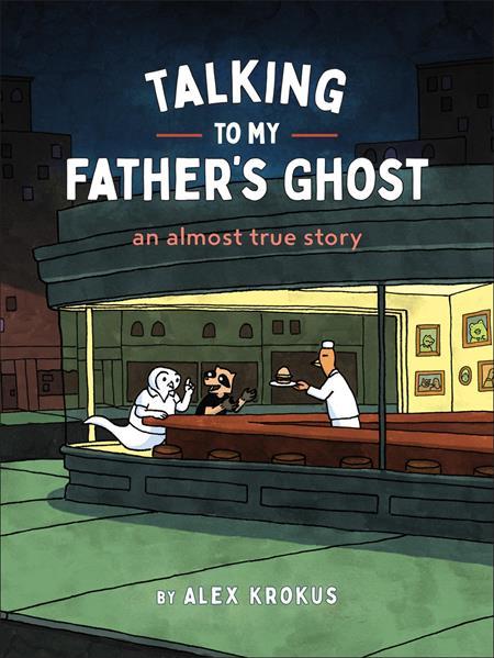 TALKING TO MY FATHERS GHOST TP PREVIOUSLY OFFERED THRU OTHER DISTRIBUTORS