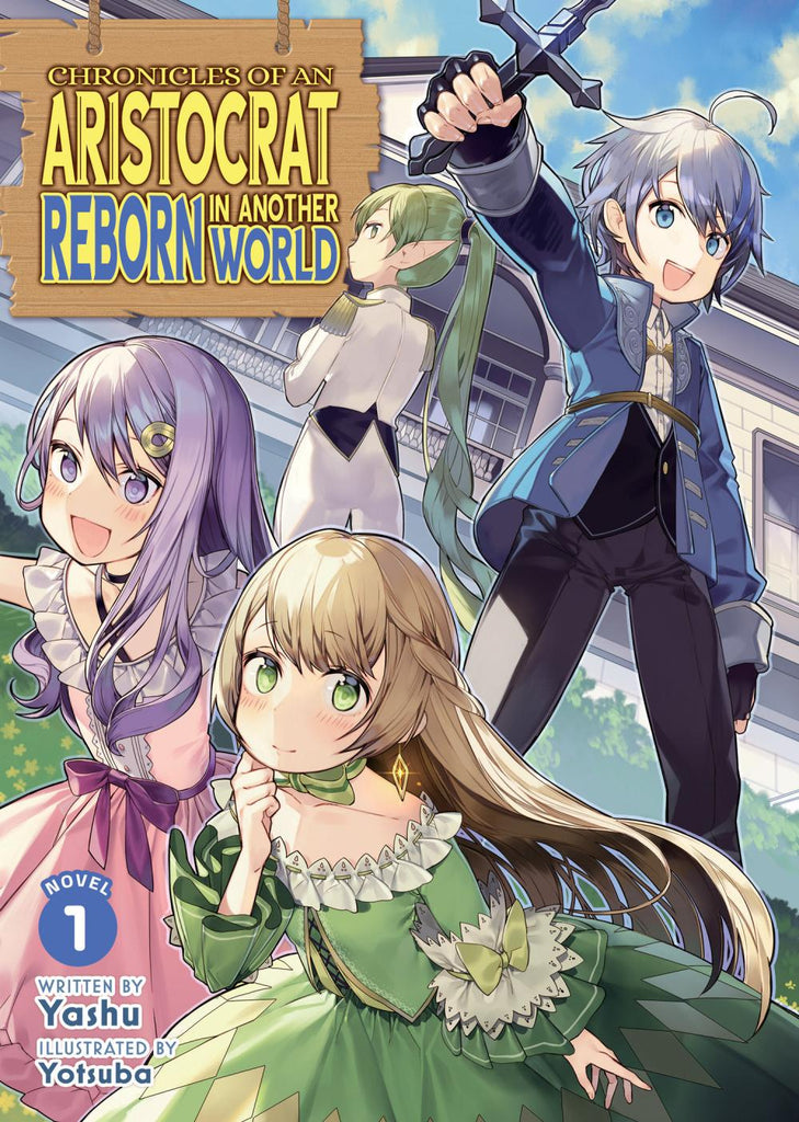 CHRONICLES OF AN ARISTOCRAT REBORN IN ANOTHER WORLD LIGHT NOVEL TP VOL 01