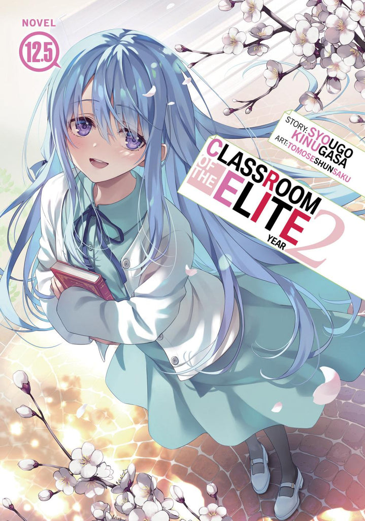 CLASSROOM OF THE ELITE YEAR 2 LIGHT NOVEL TP VOL 15