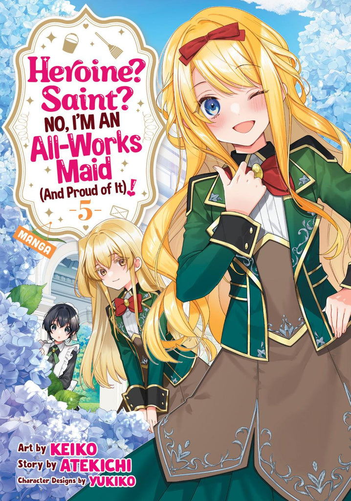 HEROINE SAINT NO IM AN ALL-WORKS MAID AND PROUD OF IT MANGA TP VOL 05