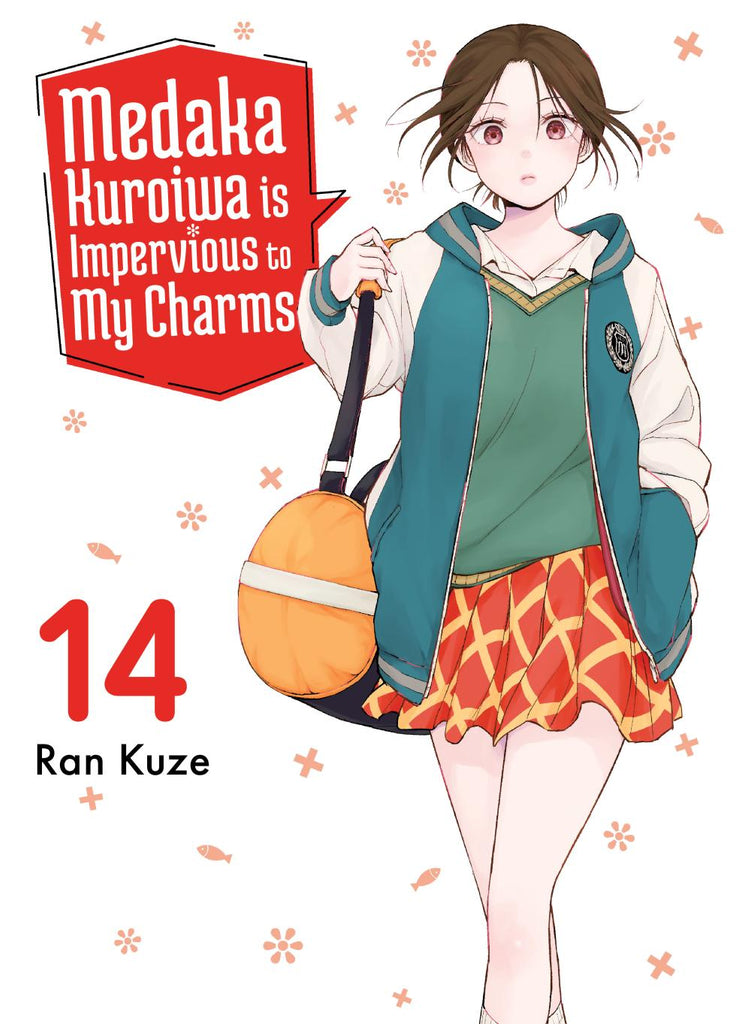 MEDAKA KUROIWA IS IMPERVIOUS TO MY CHARMS TP VOL 14