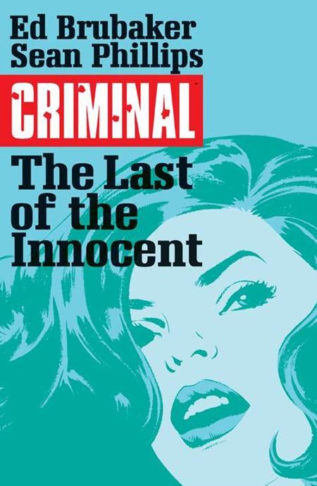 CRIMINAL TP VOL 06 THE LAST OF THE INNOCENT