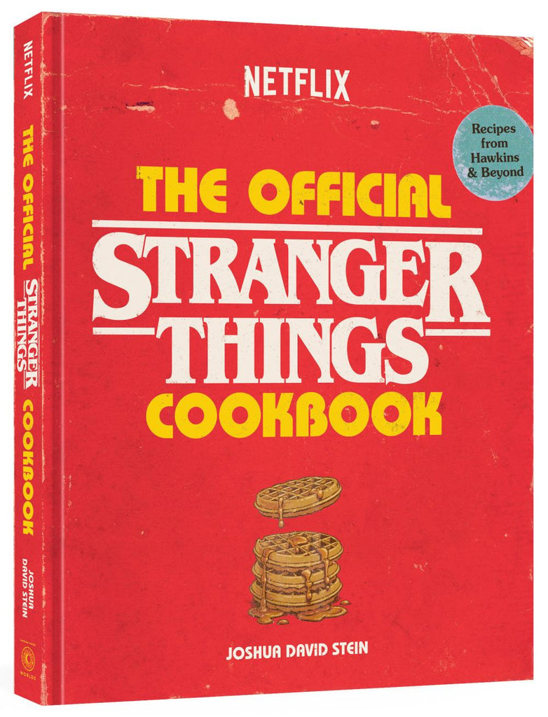 THE OFFICIAL STRANGER THINGS COOKBOOK HC