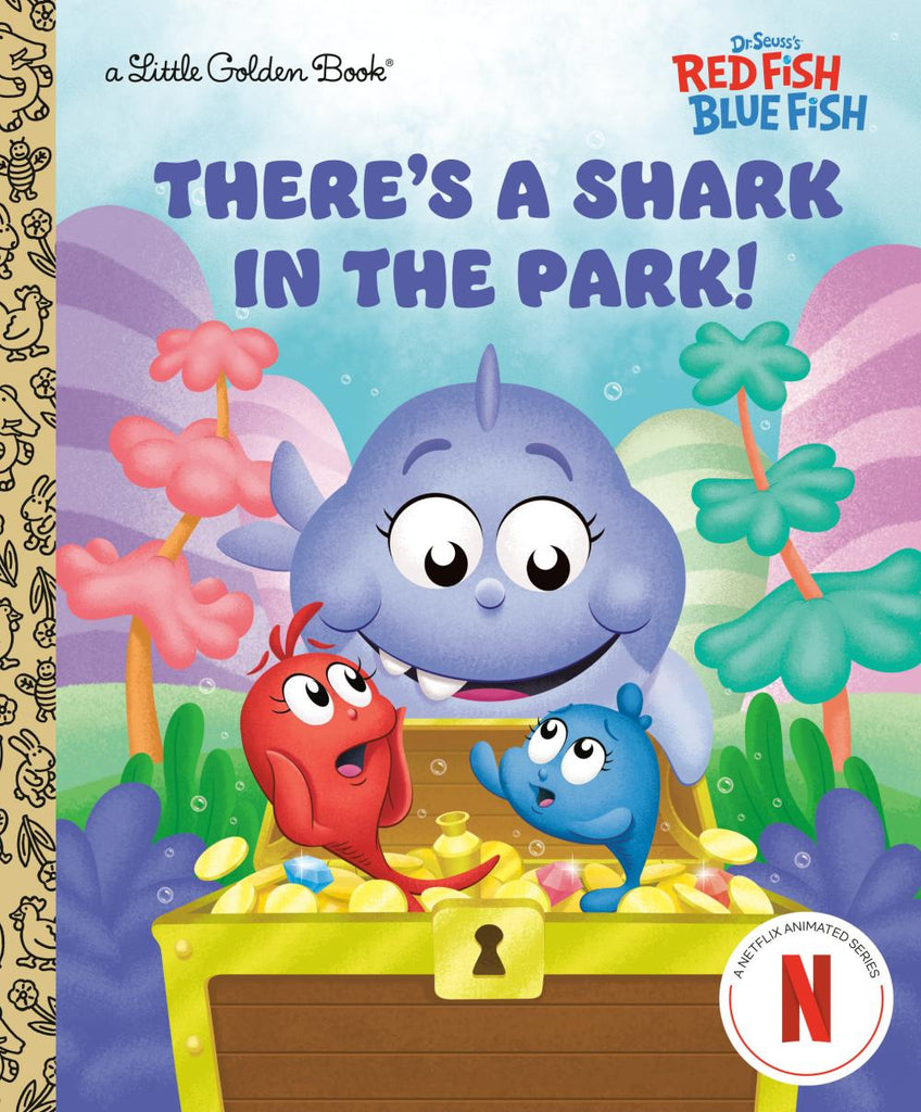THERES A SHARK IN THE PARK DR SEUSSS RED FISH BLUE FISH HC