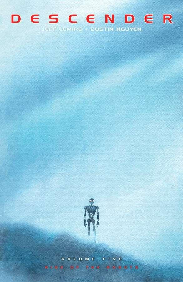 Descender TPB Volume 05 Rise Of The Robots