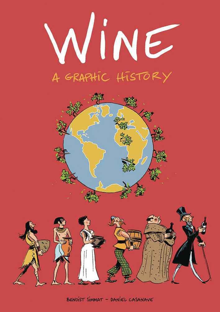 Wine A Graphic History Graphic Novel
