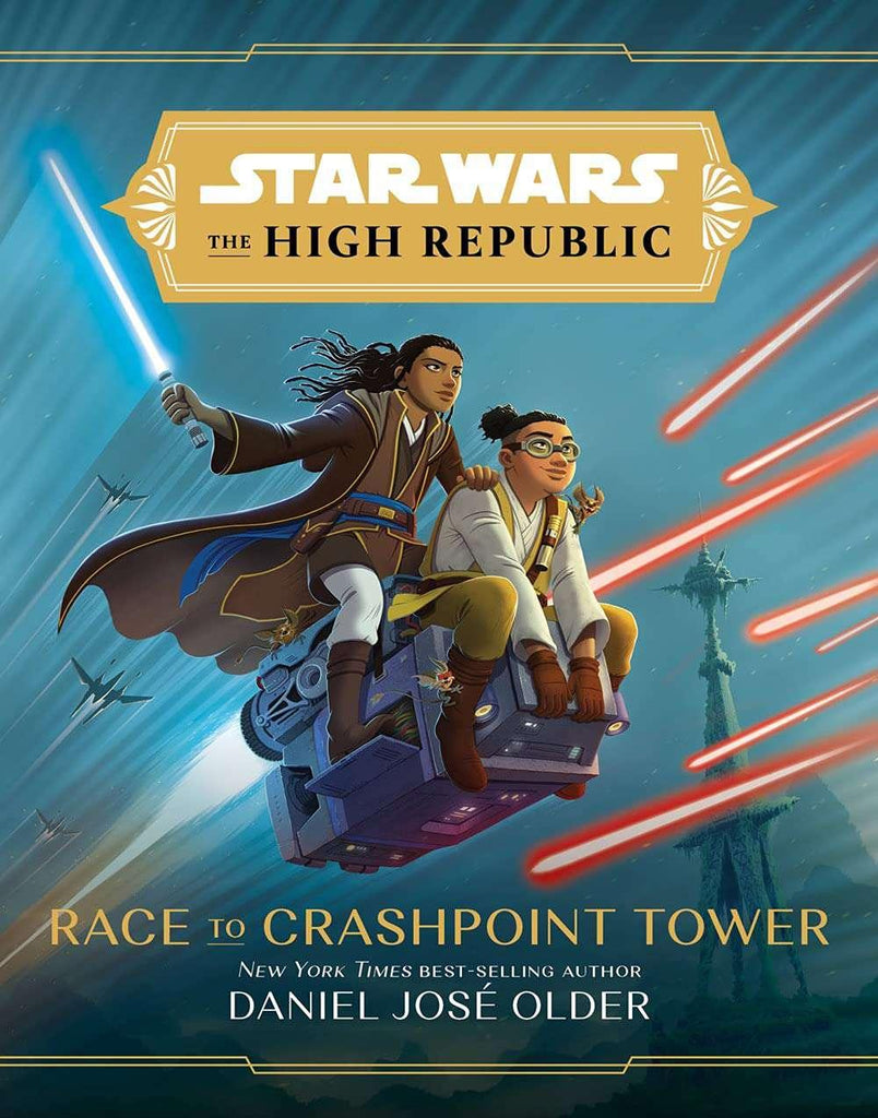 Star Wars High Republic YA Hardcover Novel Race To Crashpoint Tower