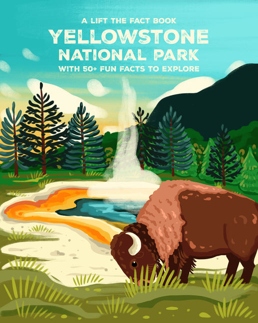 Yellowstone National Park: Lift the Fact