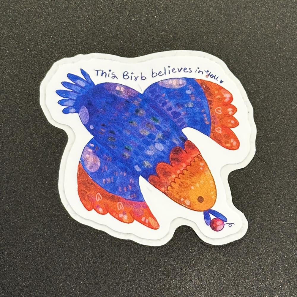 This Birb Believes in You Sticker